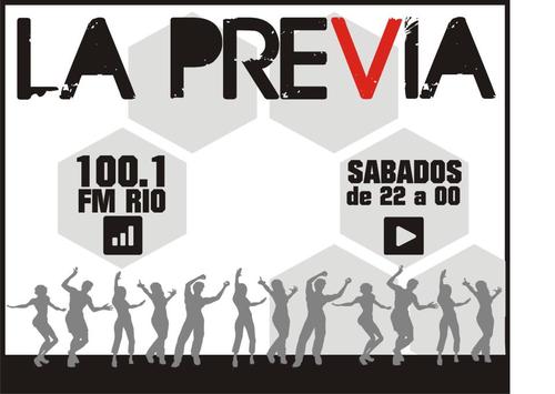 La previa de los pibes, por FM Rio 100.1 Sabados de 22:00 a 00:00hs! la mejor musica y onda!