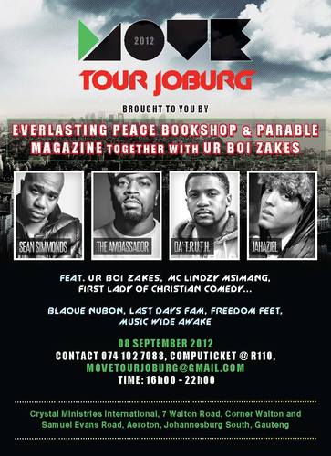 The MOVE TOUR is the follow up from the producers of the MISFIT TOUR 2011 in the United States, including Da TRUTH, Jahaziel,,Ambassador & Sean Simmonds