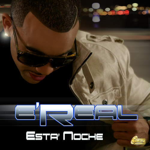 Cutting Records Recording Artist E'Real https://t.co/adVcRXiZAM 
New Music Video E'Real - Esta' Noche!!! http://t.co/aXK3ysRBOc