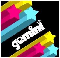 Gemini - Si Kembar (21 Mei - Juni 21)
Lincah, Pandai berbicara, Tidak Stabil, Mudah Berubah-Ubah, Mudah Gugup, Sangat Peka.