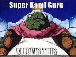 YOU ARE HERE CAUSE SUPER KAMI GURU ALLOWS THIS!!! JUST DON'T STEAL THE TV!!!! #RP