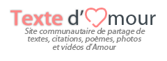 Site communautaire de partage de textes d'amour, de photos d'amour, citations d'amour, chansons d'amour et vidéos d'amour