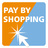 Pay by Shopping