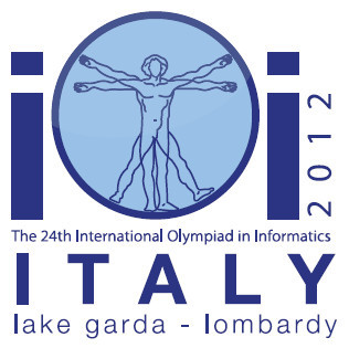International Olympiad in Informatics 2012 Italy - Sirmione and Montichiari (Bs) September 23-30 2012