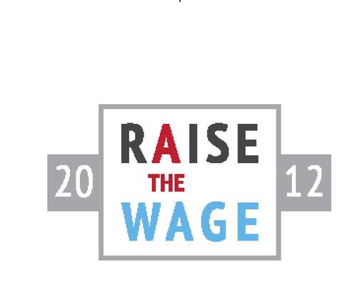 A national campaign to raise the federal minimum wage to a livable wage.