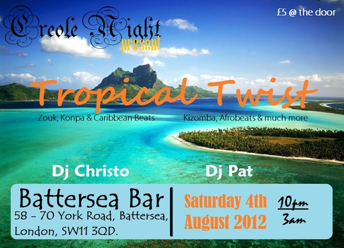 CreoleNightUK's profile picture. Every 1st SATURDAY (Next event: 4 August 12) Tropical Twist @ Battersea Bar.