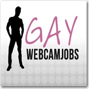 Gay Webcam Jobs and Gay Cams Jobs for the Ultimate in Adult Gay Jobs Lifestyle