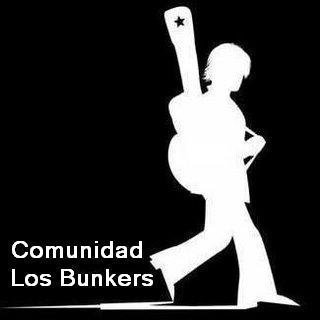 Comunidad Los Bunkers donde todos somos uno y uno somos todos.