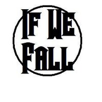 If We Fall (@ifwefallband) 's Twitter Profile