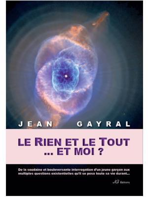 Scientifique et passionné de développement personnel, je donne dans mon livre « Le Rien et le Tout…et moi ? » une vision globale de comment tout fonctionne