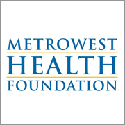 The MetroWest Health Foundation works to improve the health of a 25-town region in Massachusetts.