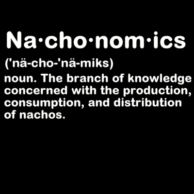 The Business of Nachos