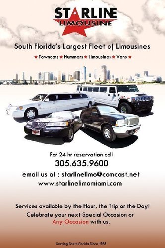 South Florida's Largest Fleet of Limousines! Towncars, Hummers, Limousines, and Vans. For 24 hour reservations call (305) 635-9600 or email us at: starlinelimo@