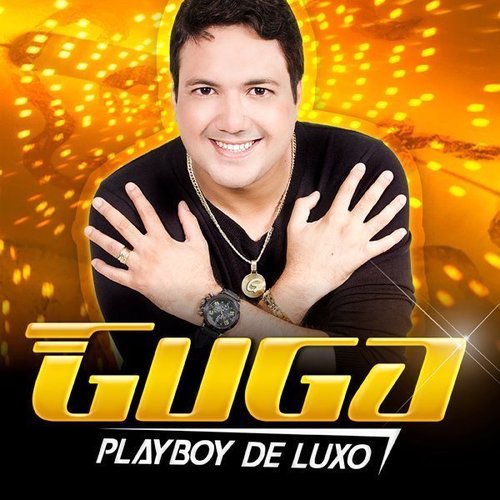 Guga de Luxo - @playboydeluxo O Playboy do Forró !!! Contatos pra show: Contato: (84) 9993-0606 (84) 88118377 @fabriciocosta ·