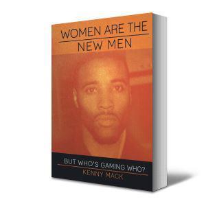 AuthorKennyMack's profile picture. Author of the book Women are the new men who is gaming who... its a book about game... people the secret is out...lets go