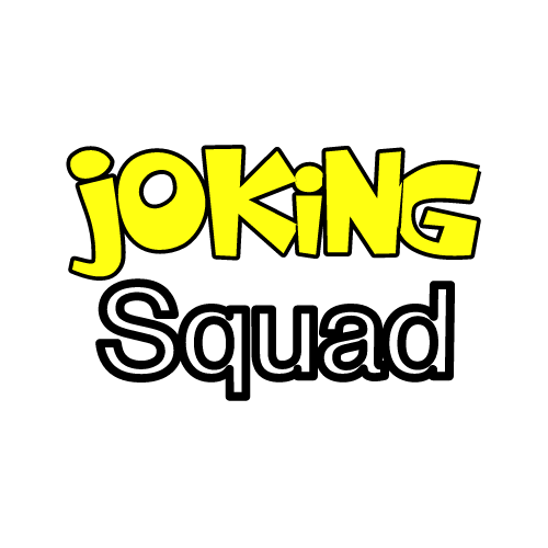 JokingSquad
