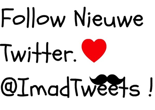 NIEUWE TWITTER ! : @ImadTweets ! #Lobii