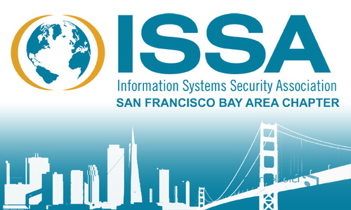 Information Systems Security Association, SF Bay Chapter. We hold meetings 2nd Wednesday of each month (Sept thru June).