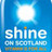 Shine on Scotland