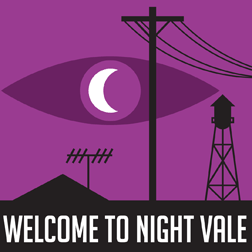 WELCOME TO NIGHT VALE: community radio for a small desert town. Turn on your radio and hide. New episodes every 1st & 15th, plus live show tours & a novel.