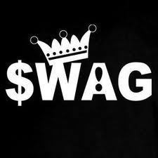 Mr. Swag Is My Name,                
We Do It For The Haterz Because There Always Watchin