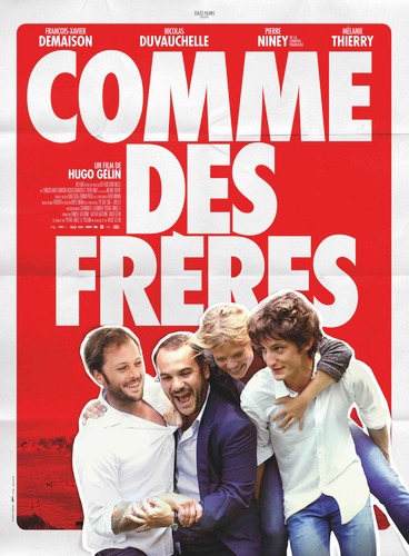 François-Xavier Demaison, Nicolas Duvauchelle, Pierre Niney et Mélanie Thierry. Un film de Hugo Gélin. Sortie le 21 novembre 2012.