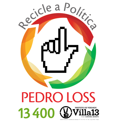 Recicle a Política. Porto Alegre mais colaborativa. @Pedro_Loss 13 400 #recicleapolitica