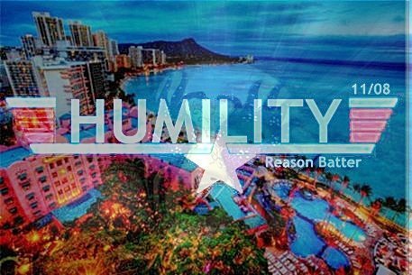 Aprecie com moderação galera, Humility na veia :) rs