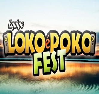 Equipe Loko é Poko Fest