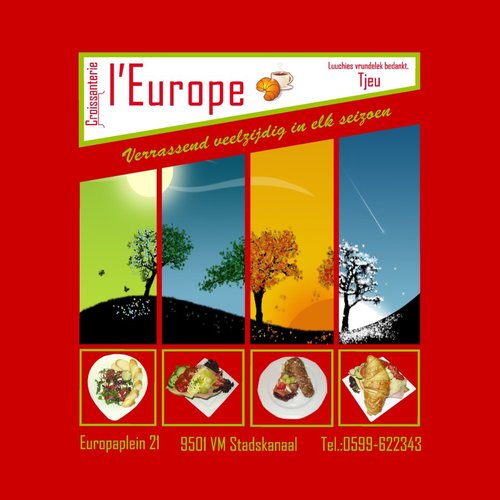 Croissanterie L'Europe is gevestigd in het hart van het winkelcentrum van Stadskanaal.