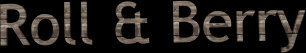 Roll & Berry