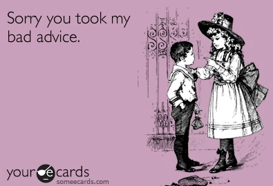 Awesome advice, served often.
