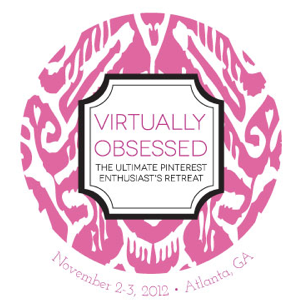 VORetreat's profile picture. Virtually Obsessed: The Ultimate Pinterest Enthusiast's Retreat | November 2 & 3, 2012| Atlanta, GA | Produced by @brokesocialite