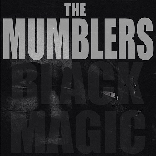 The_Mumblers's profile picture. Black Magic now on iTunes, Spotify and http://t.co/bDmO1GeHRC