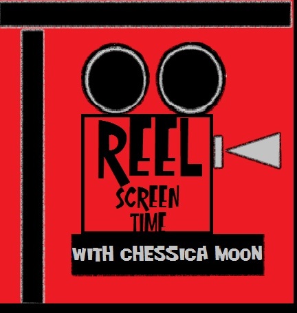 REEL SCREEN TIME with Chessica Moon.  Join me for daily updates on all things called Entertainment!