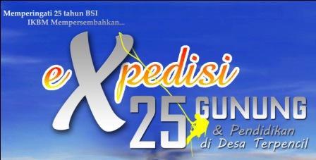 Dalam rangka menyambut ulang tahun Akademi Bina Sarana Informatika yang ke 25, IKBM proudly present 
Ekspedisi 25 Gunung Di Indonesia