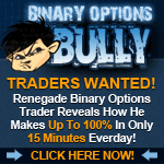 Binary Options Bully Review 
http://t.co/4HAifXElX1