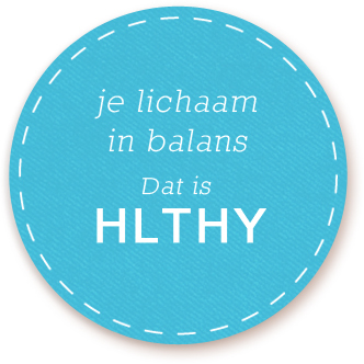 HLTHY: Je lichaam in balans met HLTHY food, HLTHY exercise en HLTHY relaxation