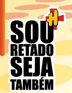 Perfil da campanha beneficente Sou Retado, Seja Também, realizada anualmente para ajudar as crianças com câncer da Bahia. Em 2013 ajudaremos o Martagão Gesteira