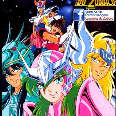 Os - Saint Seiya Forever Brasil - Os Cavaleiros do Zodíaco