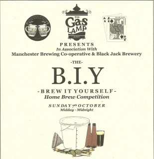 The Gaslamps first B.I.Y brew it yourself home brew competition. Sunday October 7th. The winner gets to brew their beer full scale with Black Jack Brewery!