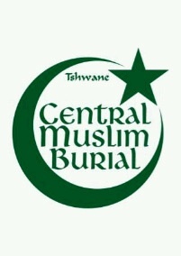 Central Muslim Burial (CMB) - based at Masjid Bilaal Erasmia (Pretoria), Serving the Muslim Community of The City of Tshwane Tel : 079 911 0911 / 079 911 9115.