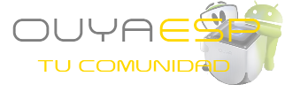 Comunidad Española de la consola OUYA!