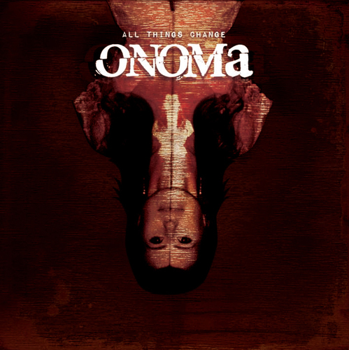 Alternative-Metal Band from TLV, Israel! Onoma are: Elad Koren:Vocal Asaf Keidan:Guitar Alon Barer:Drums Gil Grosz:Bass