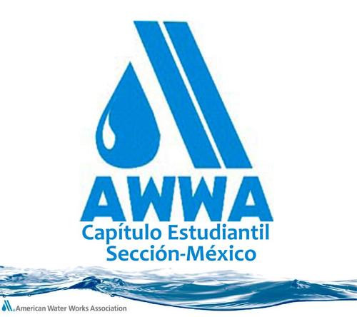 Capítulo Estudiantil de la AWWA-Sección México, | Conciencia estudiantil al servicio del agua | FIC-UANL http://t.co/x3y8anSUtb