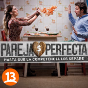 Pareja Perfecta, hasta que la competencia los separe, Nuevo Reality de Canal 13.