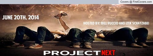 Project Next is a party hosted by @iSchatzabel and @bill_puccio97