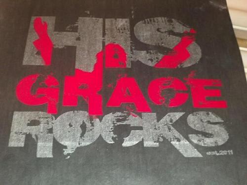 His Grace Rocks brand is designed to inspire Everyone, Everywhere God has added to the Kingdom in His way according to His wisdom.