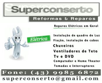 Precisa de Consertos ou Reparos em seu Imóvel ? Peça seu orçamento superconserto@hotmail.com