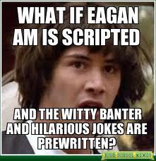 Shit people in eagan don't ever say